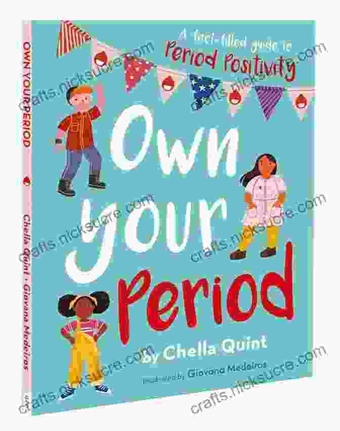 Chella Quint, Author Of Own Your Period Own Your Period Chella Quint