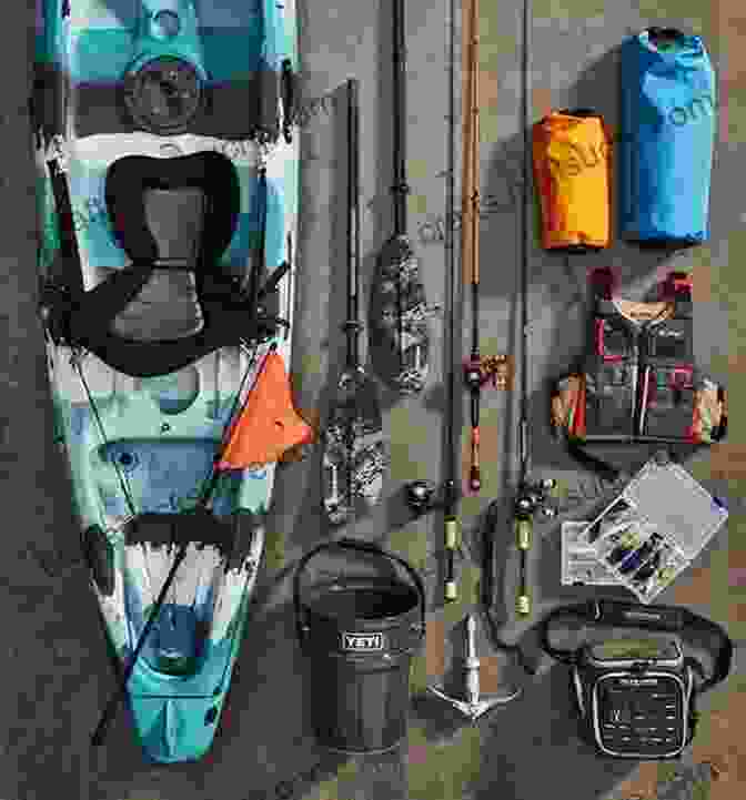 Essential Gear For Sea Angling From A Kayak, Including Kayak, Rods, Reels, Line, Hooks, Lures, Bait, And Safety Equipment. Kayak Fishing: A Practical Sea Angler S Guide For Catching Your Favorite Big Fish From A Kayak (Kayaking)