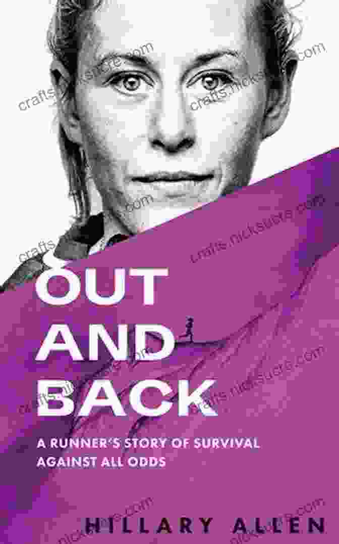 Out And Back Book Cover By Hillary Allen, Featuring A Woman Hiking In A Snowy Wilderness Out And Back Hillary Allen