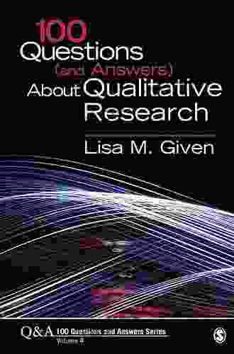 100 Questions (and Answers) About Qualitative Research (SAGE 100 Questions And Answers)