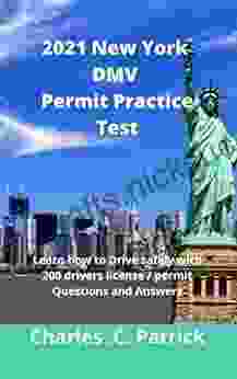 2024 New York DMV Permit Practice Test: Learn How To Drive Safely With 200 Drivers License / Permit Questions And Answers