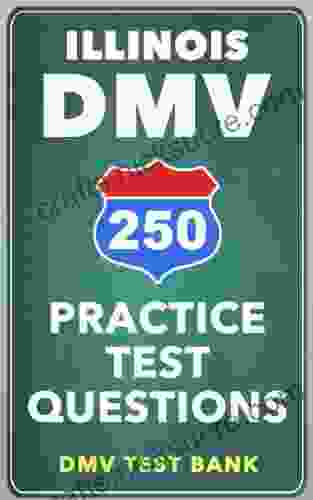 250 Illinois DMV Practice Test Questions