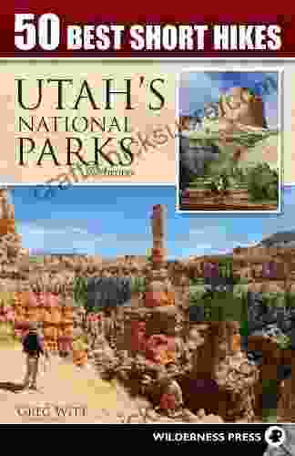 50 Best Short Hikes In Utah S National Parks