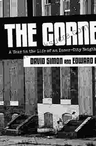 The Corner: A Year In The Life Of An Inner City Neighborhood