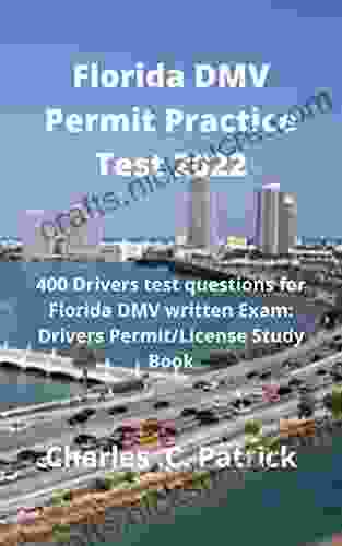 Florida DMV Permit Practice Test 2024: 400 Drivers Test Questions For Florida DMV Written Exam: Drivers Permit/License Study
