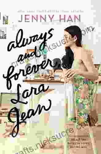 Always And Forever Lara Jean (To All The Boys I Ve Loved Before 3)