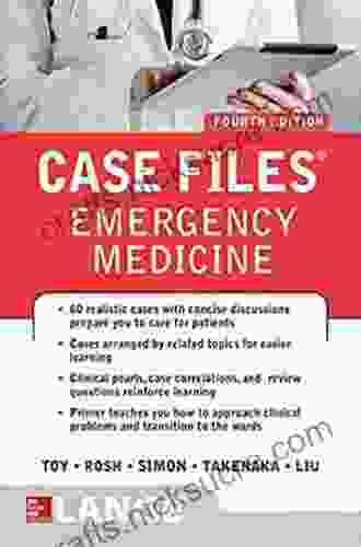 Case Files Emergency Medicine Fourth Edition (LANGE Case Files)