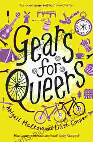 Gears For Queers Abigail Melton
