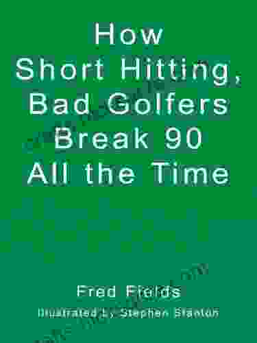 How Short Hitting Bad Golfers Break 90 All The Time