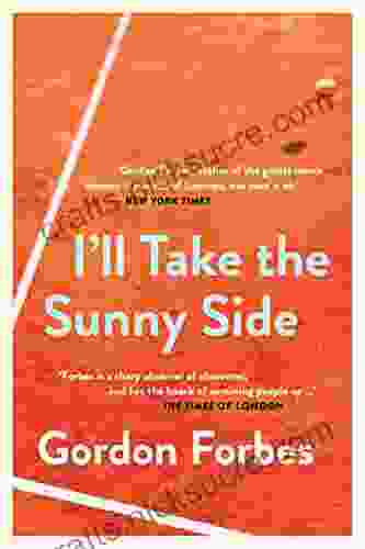 I Ll Take The Sunny Side: A Memoir