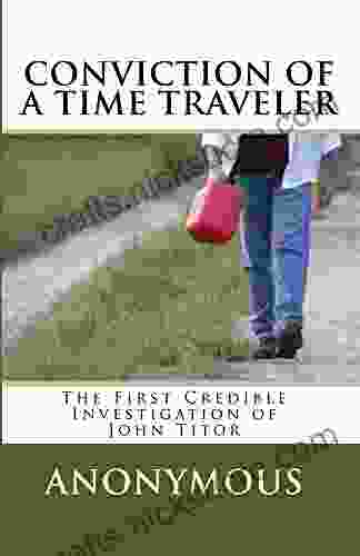 Conviction Of A Time Traveler