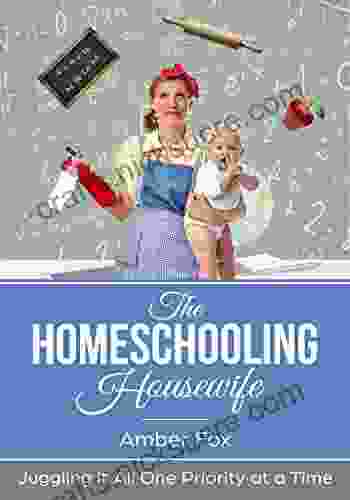 The Homeschooling Housewife: Juggling It All One Priority At A Time