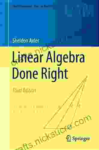 Linear Algebra Done Right (Undergraduate Texts In Mathematics)