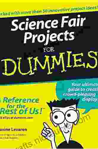 Science Fair Projects For Dummies