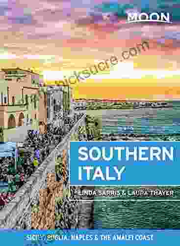 Moon Southern Italy: Sicily Puglia Naples The Amalfi Coast (Travel Guide)