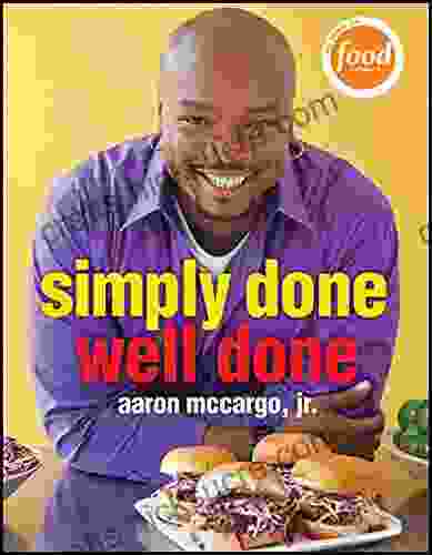 Simply Done Well Done Aaron McCargo