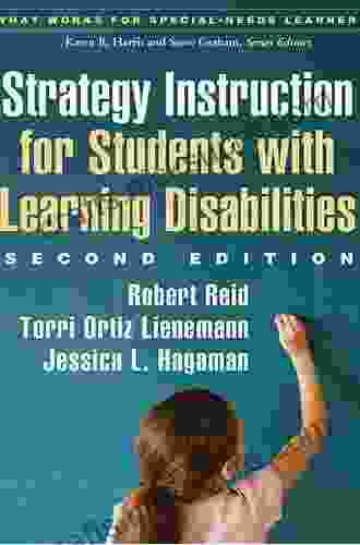 Strategy Instruction For Students With Learning Disabilities Second Edition (What Works For Special Needs Learners)