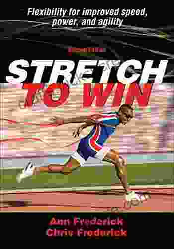 Stretch To Win Ann Frederick