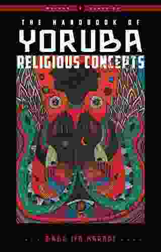 The Handbook Of Yoruba Religious Concepts (Weiser Classics Series)