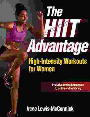 The HIIT Advantage: High Intensity Workouts For Women