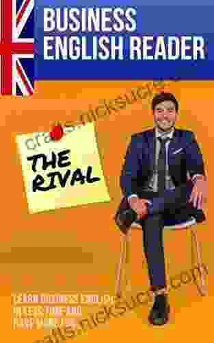 The Rival: There S A New Guy In The Office (ESL) (Easy English Reader 1)