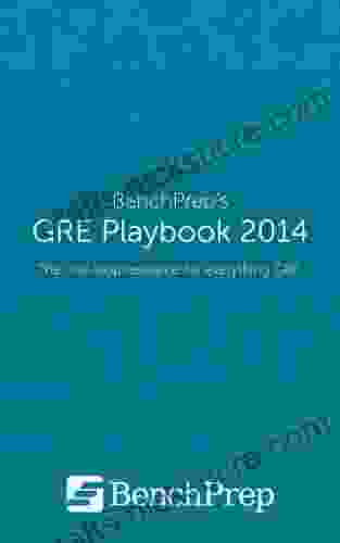 GRE Playbook 2024: The One Stop Resource For Everything GRE