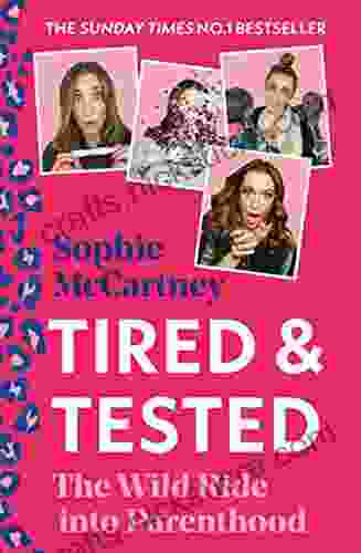 Tired And Tested: The Sunday Times Guide To Parenthood Funny And New For 2024