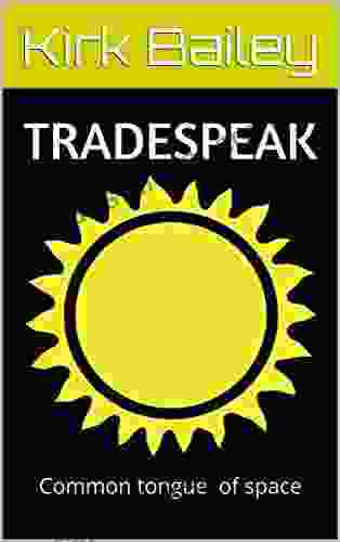 TradeSpeak: Common Tongue Of Space
