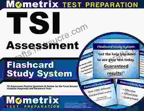 TSI Assessment Flashcard Study System: TSI Assessment Practice Questions And Review For The Texas Success Initiative Diagnostic And Placement Tests