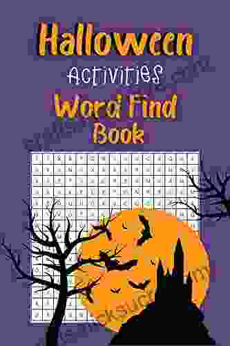 Halloween Activities Word Find Book: Halloween Word Search Puzzles Theme For All Ages Kids Teens Adults Seniors Holiday Word Search (Gifts For Halloween Party)