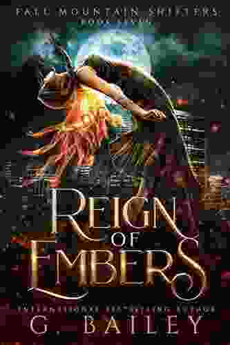 Reign Of Embers: A Rejected Mates Romance (Fall Mountain Shifters 7)