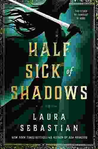 Half Sick Of Shadows Laura Sebastian
