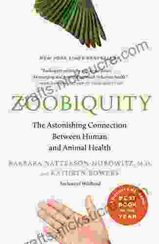 Zoobiquity: What Animals Can Teach Us About Health And The Science Of Healing